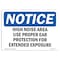 Signmission OSHA, High Noise Area Use Proper Ear Protection, 10in X 7in Rigid Plastic, 10" W, 7" H, Landscape OS-NS-P-710-L-13479 - alternate 1